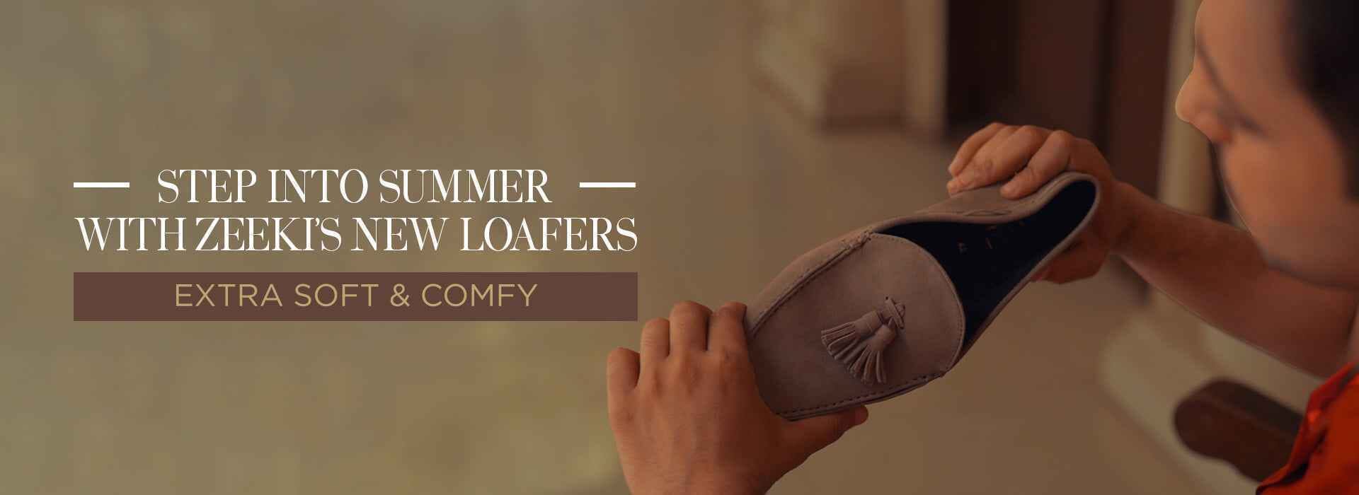 Step into Summer with Zeeki’s New Loafers- Extra Soft & Comfy